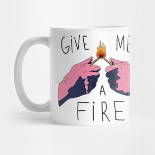 give me a fire Mug